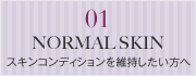 01 NORMAL SKIN