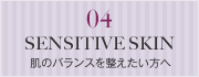 04 SENSITIVE SKIN